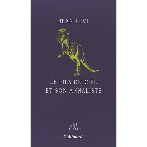 Le Fils Du Ciel Et Son Annaliste
