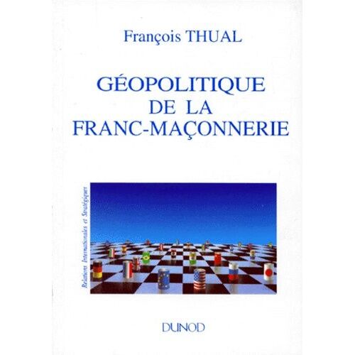 Géopolitique De La Franc-Maçonnerie