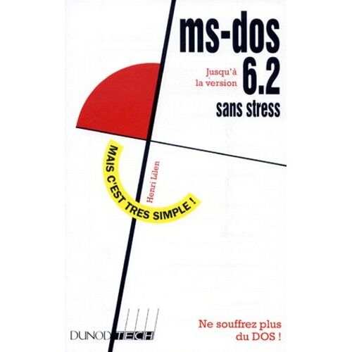 Ms-Dos Jusqu'à La Version 6.2 Sans Stress