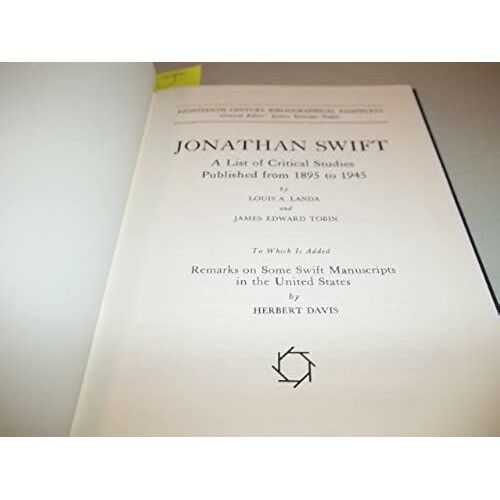 Jonathan Swift: A List Of Critical Studies Published From 1895 To 1945