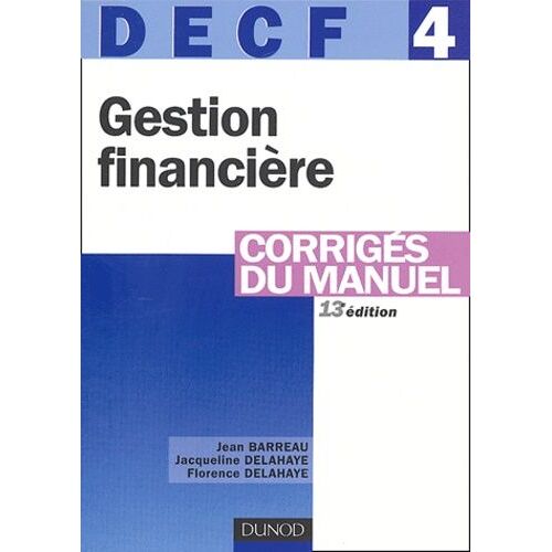 Gestion Financière Decf 4 - Corrigés Du Manuel