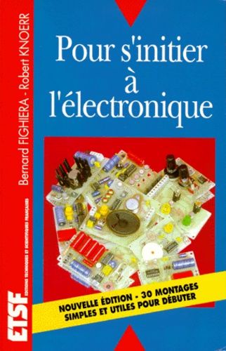 Pour S'initier À L'électronique