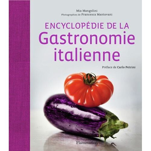 Encyclopédie De La Gastronomie Italienne