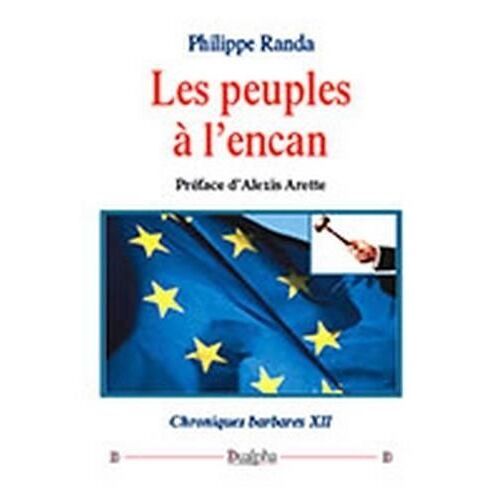 Chroniques Barbares - Tome 12, Les Peuples À L'encan