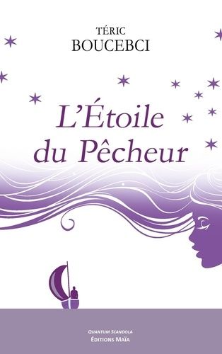 L'étoile Du Pêcheur