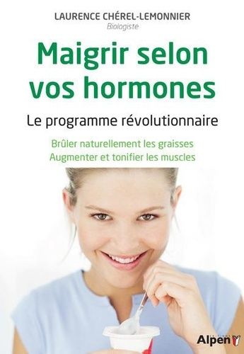 Maigrir Selon Vos Hormones Et Recettes