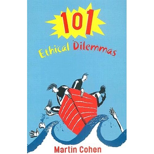 101 Ethical Dilemmas
