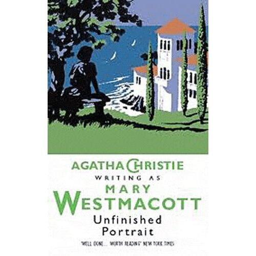 Unfinished Portrait - A Mary Westmacot Novel