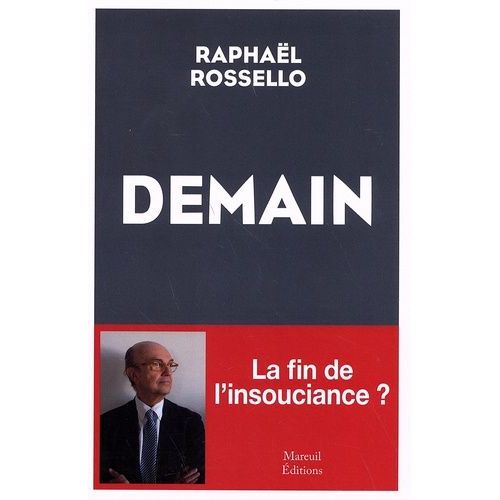 Demain - La Fin De L'insouciance ?