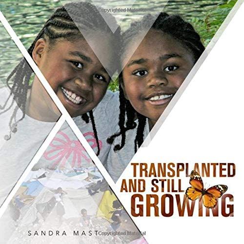 Transplanted And Still Growing