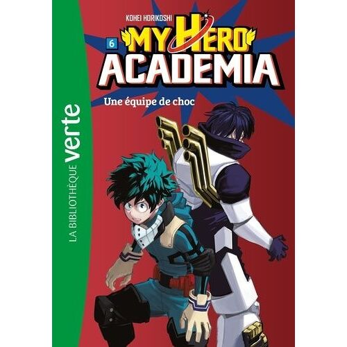 My Hero Academia Tome 6 - Une Équipe De Choc