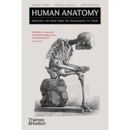 Human Anatomy: Depicting The Body From The Renaissance To Today