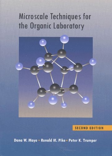 Microscale Techniques For The Organic Laboratory - 2nd Edition