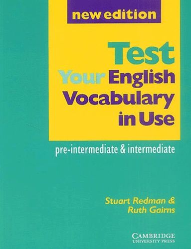 Test Your English Vocabulary In Use Pre Intermediate & Intermediate
