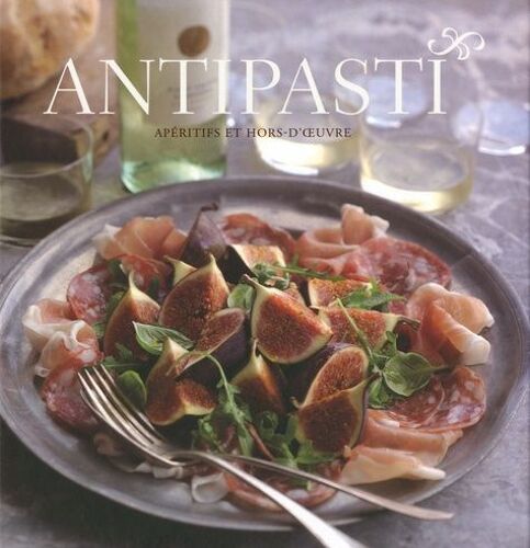 Antipasti - Apératifs Et Hors-D'oeuvre