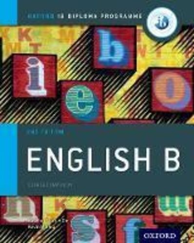 Ib English B Course Book Pack: Oxford Ib Diploma Programme (Print Course Book & Enhanced Online Course Book)