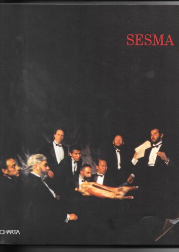 Sesma. Dies Solis. Studi Per Un'ultima Cena