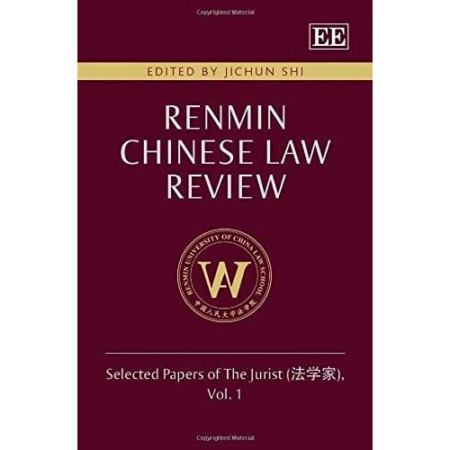 Renmin Chinese Law Review: Selected Papers Of The Jurist