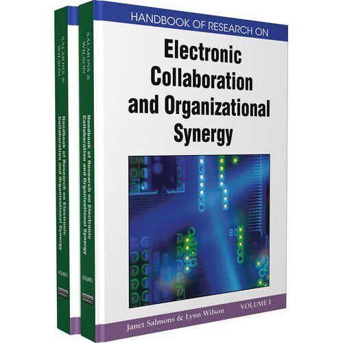 Handbook Of Research On Electronic Collaboration And Organizational Synergy
