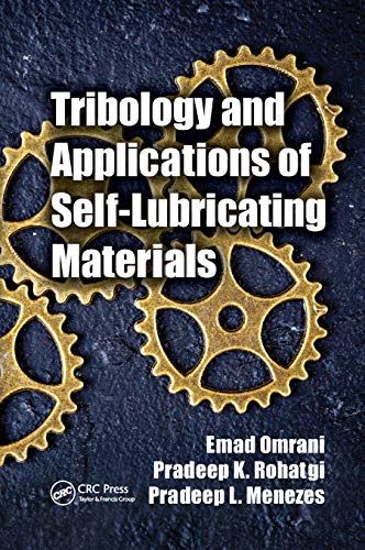 Tribology And Applications Of Self-Lubricating Materials