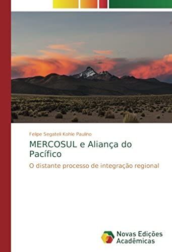 Mercosul E Aliança Do Pacífico