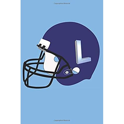L: Monogram Football Initial L Personalized Blank Lined Composition Book Journal - Sports Theme Gift (Monogrammed Team Notebook - 6 X 9, 150 Pages)