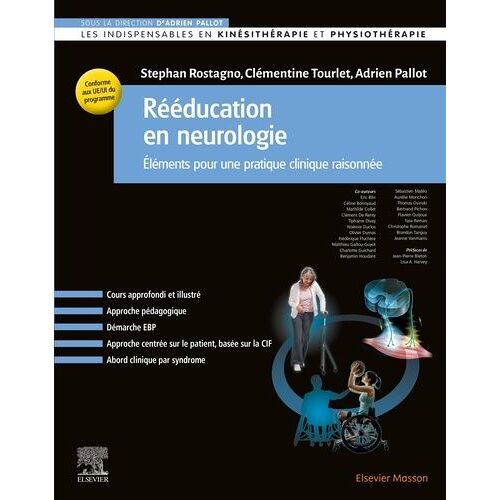 Rééducation En Neurologie - Eléments Pour Une Pratique Clinique Raisonnée