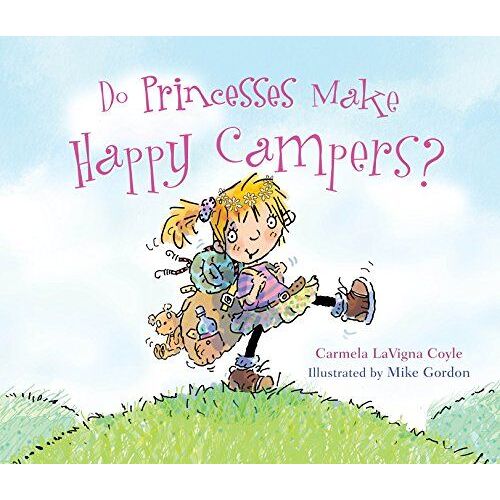 Do Princesses Make Happy Campers?