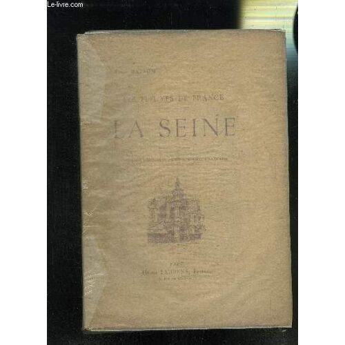 Les Fleuves De France- La Seine