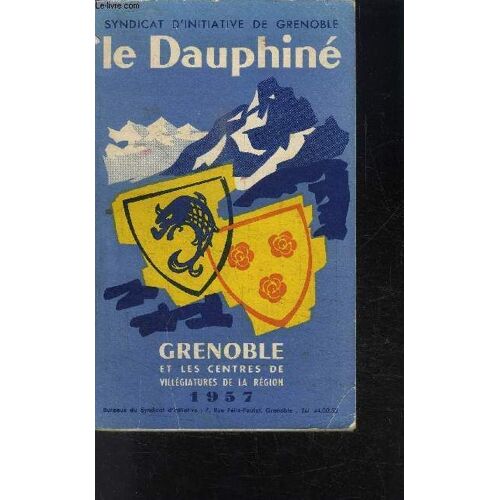 Syndicat D Initiative De Grenoble- Le Dauphine