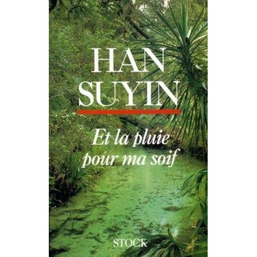 Et La Pluie Pour Ma Soif