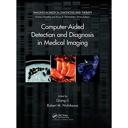 Computer-Aided Detection And Diagnosis In Medical Imaging