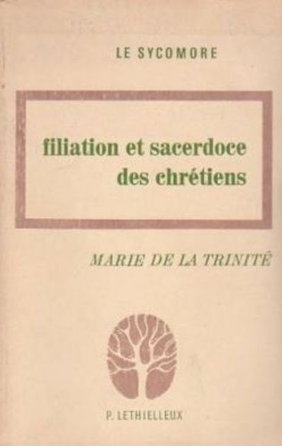 Filiation Et Sacerdoce Des Chrétiens