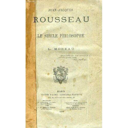 Jean-Jacques Rousseau Et Le Siecle Philosophe
