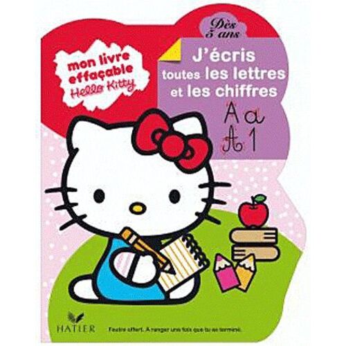 Mon Livre Effaçable Hello Kitty, J'écris Toutes Les Lettres Et Les Chiffres, Dès 5 Ans - Un Feutre Offert