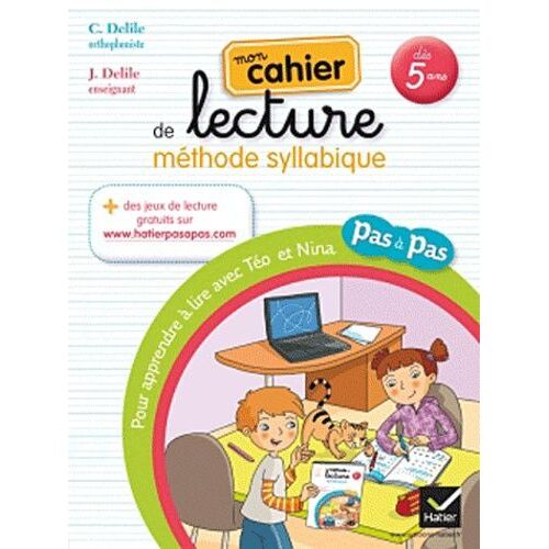 Mon Cahier De Lecture, Méthode Syllabique - Pour Apprendre À Lire Pas À Pas Avec Téo Et Nina