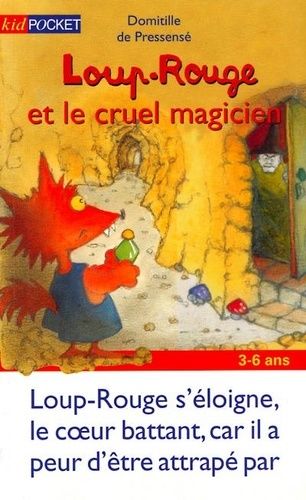 Loup-Rouge Et Le Cruel Magicien