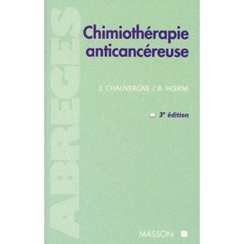 Chimiotherapie Anticancereuse - 3eme Edition