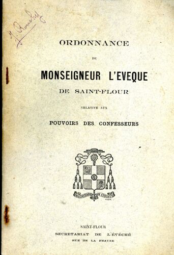 Ordonnance De Monseigneur L'evêque De Saint-Flour Relative Aux Pouvoirs Des Confesseurs
