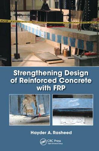 Strengthening Design Of Reinforced Concrete With Frp