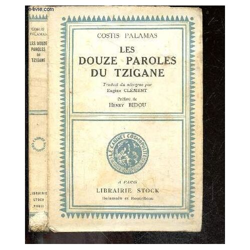 Les Douzes Paroles Tziganes - Le Cabinet Cosmopolite N°60 - Exemplaire N°863 / 2200- L Arrivee, Le Travail, L Amour, La Mort Des Dieux, La Mort Des Anciens, Autour D Un Bucher, La Fete De La Kakava(...)