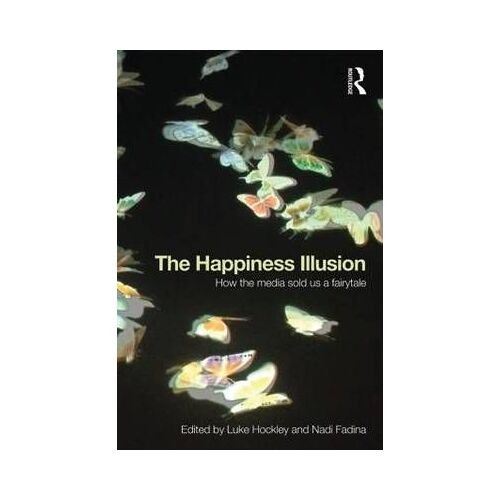 The Happiness Illusion