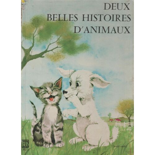 Deux Belles Histoires D'animaux