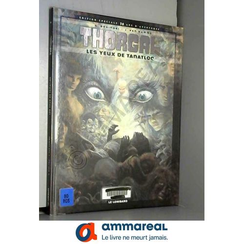 Thorgal - Tome 11 - Les Yeux De Tanaltoc