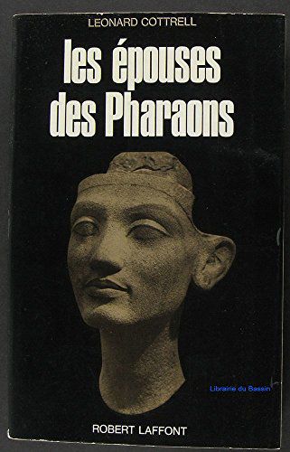 Les Épouses Des Pharaons