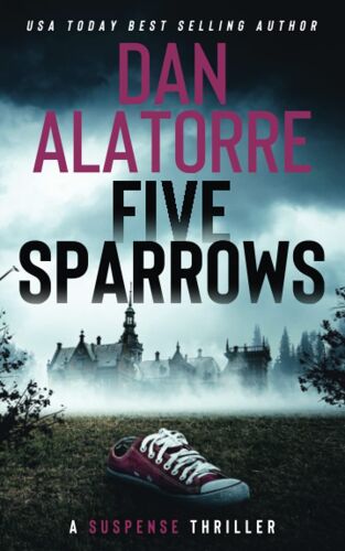 Five Sparrows: A Fast-Paced Murder Mystery (Double Blind)
