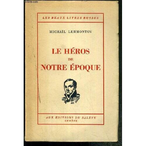 Le Heros De Notre Epoque / Collection Les Beaux Livres Russes