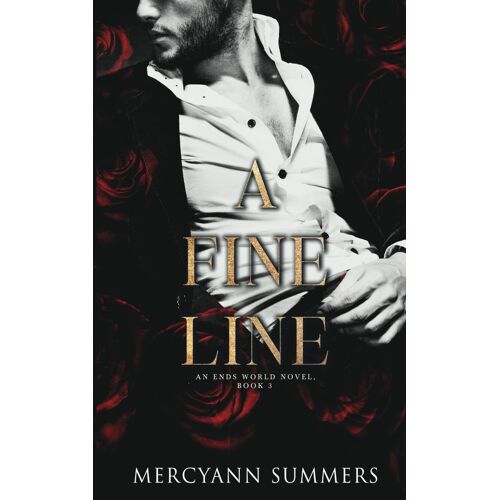 A Fine Line: An Ends World Novel, Book 3