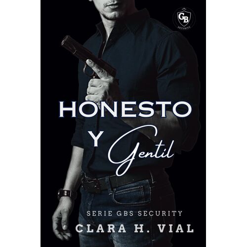 Honesto Y Gentil (Gbs Security)