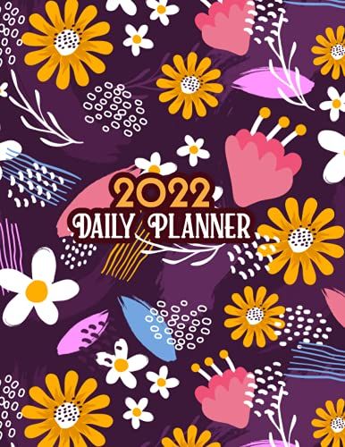 2022 Daily Planner: Daily Planner With Hourly To-Do List, Jan 2022- Dec 2022, Calendar Planner Weekly Monthly Agenda, Time Management Skill